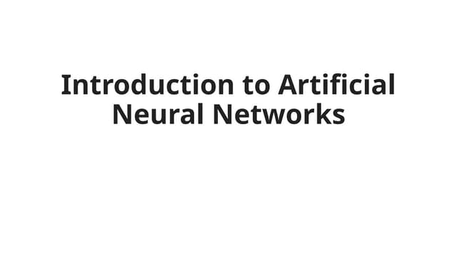 Introduction to Artificial Neural Networks.pptx