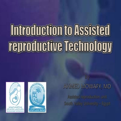 Introduction to Assisted reproductive technology.pptx