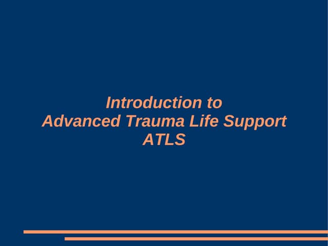Introduction To ATLS | PDF | First Aid | Injuries