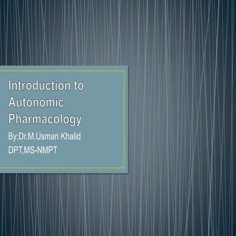 Introduction to autonomic pharmacology