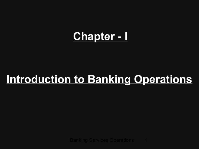 Introduction To Banking Operations