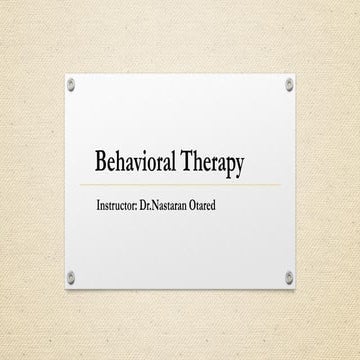 Introduction to Behavior Therapy" is a document that likely covers principles of behavior modification, reinforcement, conditioning, and therapeutic applications in psychology.