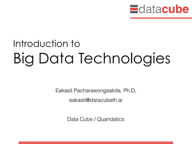 Introduction to Big Data Technologies