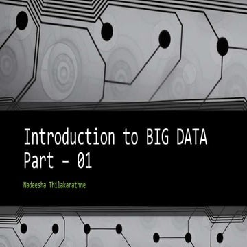 Introduction to BIG DATA   part 01