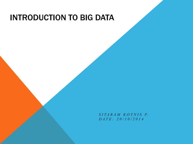 Introduction to big data