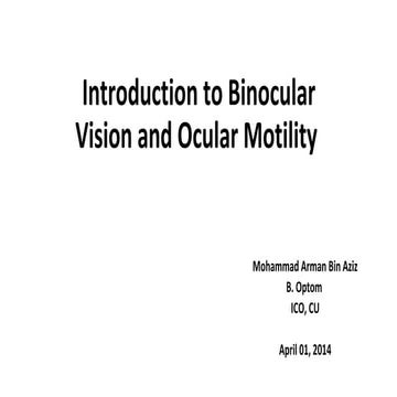 Introduction to binocular vision and ocular motility