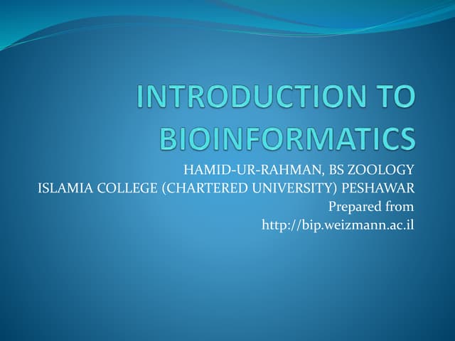 Introduction to bioinformatics
