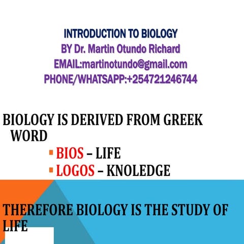 Introduction to biology by dr. martin otundo richard