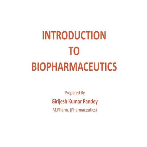 Introduction to Biopharmaceutics
