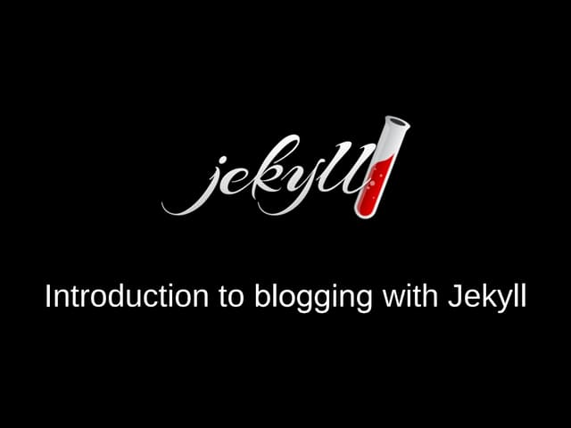 Introduction to blogging with Jekyll