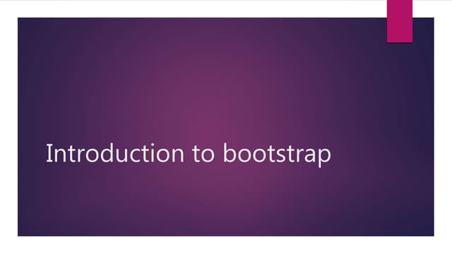 Introduction to bootstrap
