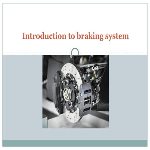 Braking system in automobile types and functions