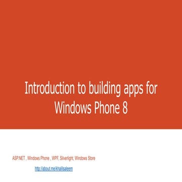 Introduction to building apps for windows phone 8