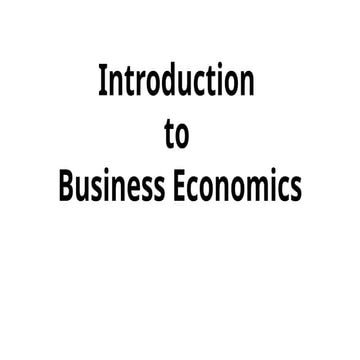 Introduction to Business Economic Concepts | PPTX