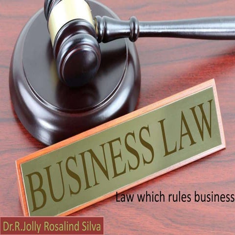 Introduction to Business Law - Dr.R.Jolly Rosalind Silva