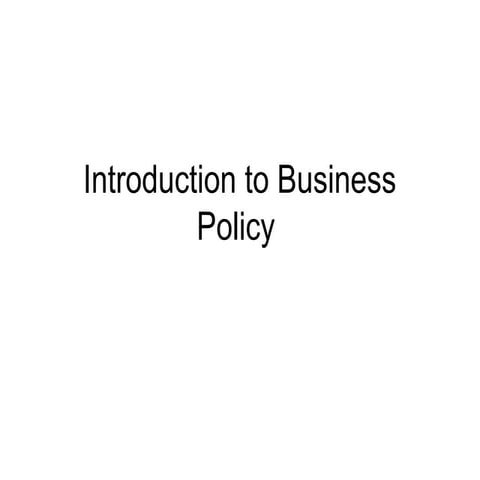 Introduction to business policy