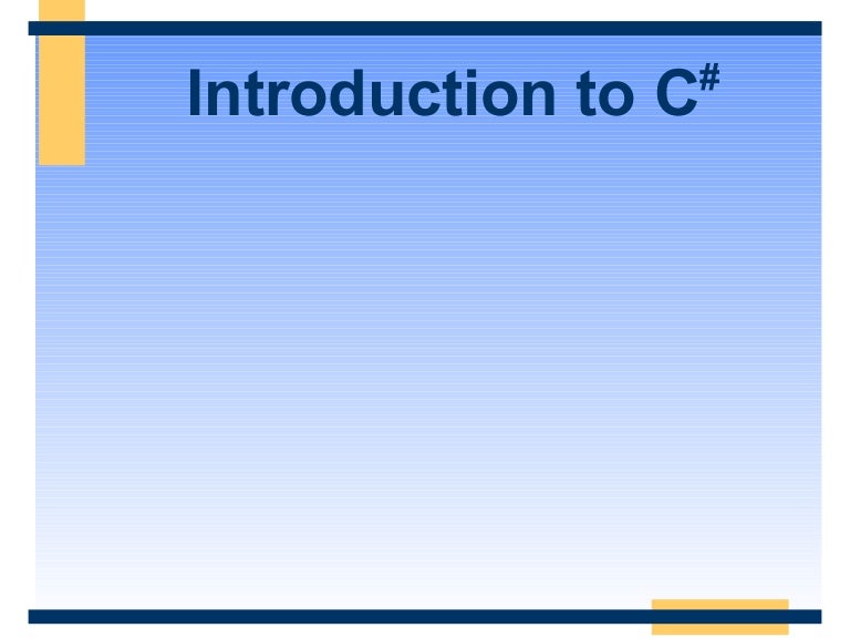Introduction To C#