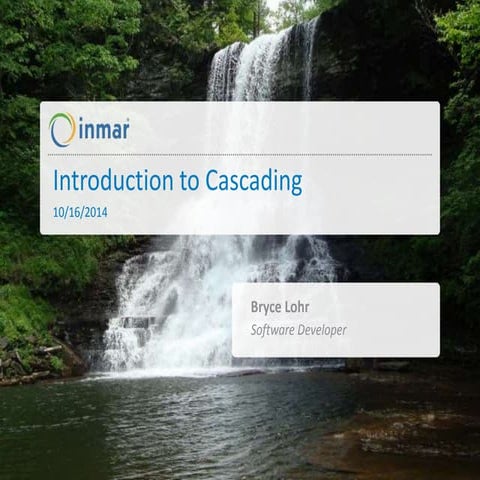 Introduction to Cascading  