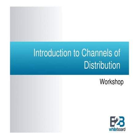 Introduction to Channels of Distribution