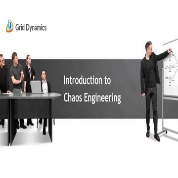 Introduction to Chaos Engineering: Dynamic talks Dallas 3/26/19