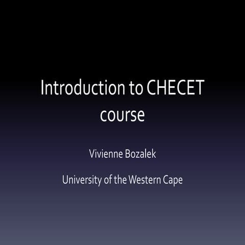 Introduction to checet 2012 course