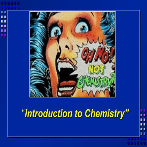 Introduction to chemistry