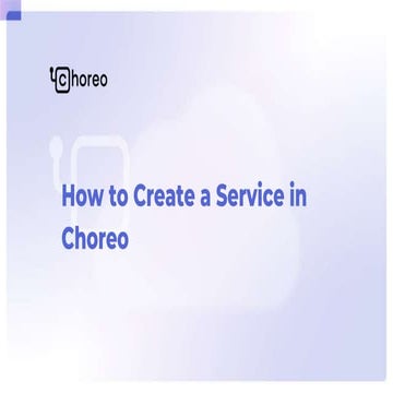 How to Create a Service in Choreo