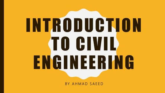 Introduction To Civil Engineering | PPTX