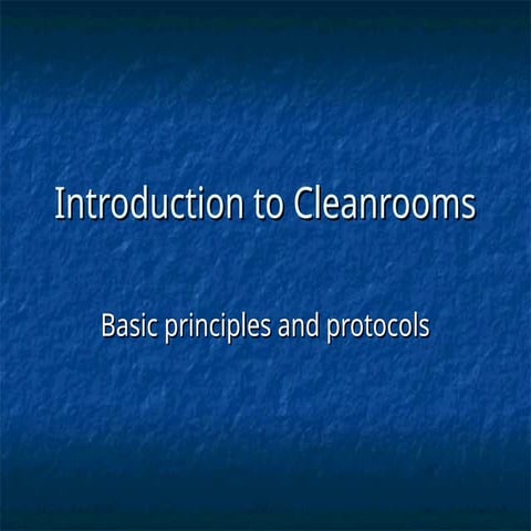 Basic Cleanroom Protocol | PPTX