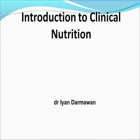 Introduction to clinical nutrition