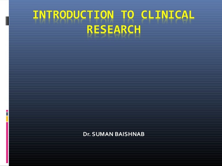 Introduction to clinical research