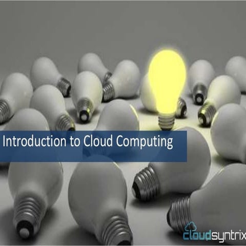 Introduction to Cloud Computing 