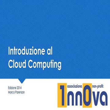 Introduction to Cloud Computing - ITS 2014 Edition