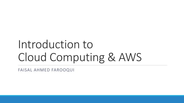 Introduction to Cloud Computing and AWS