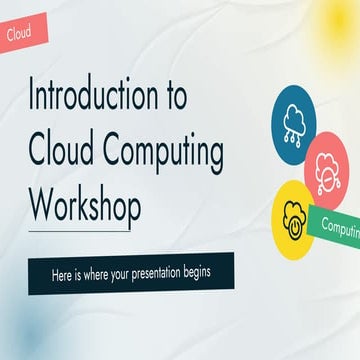 Introduction to Cloud Computing Workshop by Slidesgo.pptx