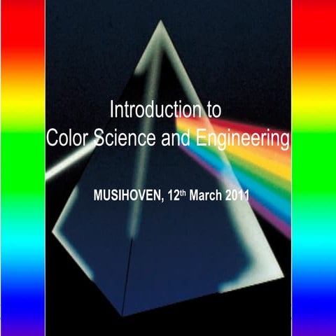 Introduction to color science and engineering