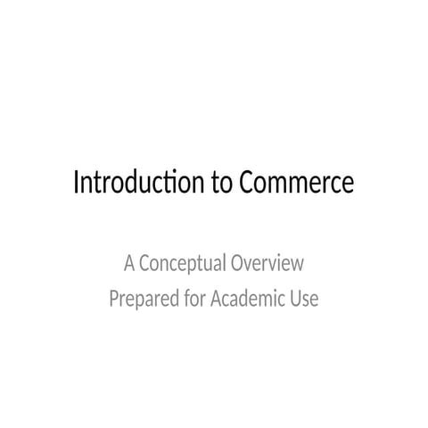 Introduction_to_Commerce_Modified_Presentation.pptx