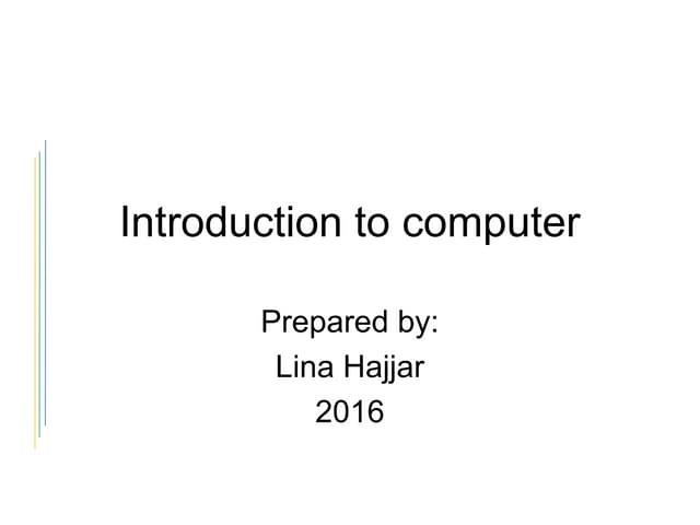 Introduction to computer
