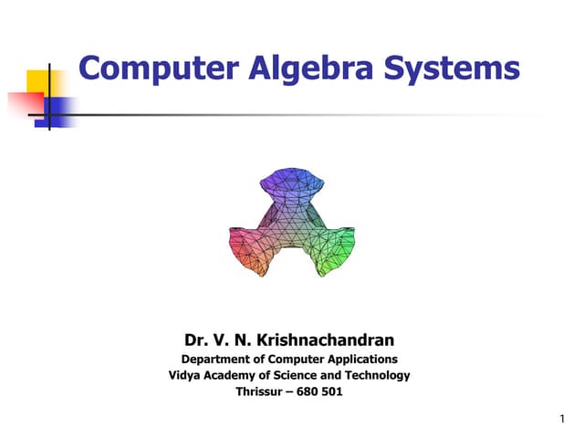 Introduction to Computer Algebra Systems