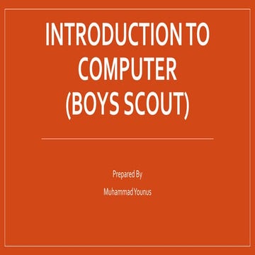 Introduction to computer (boys scout) | PPTX