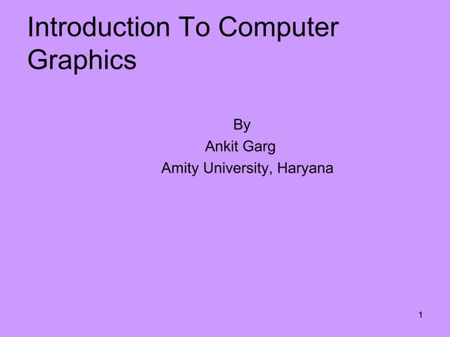 Introduction to computer graphics part 2 | PPT