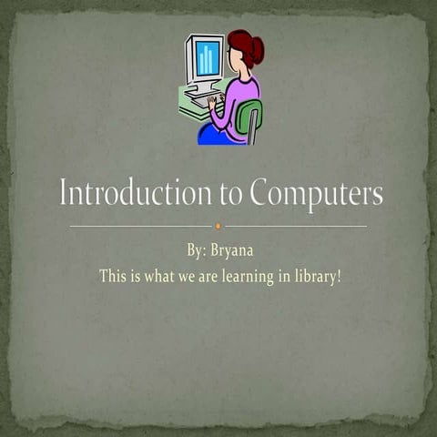 Introduction to computers
