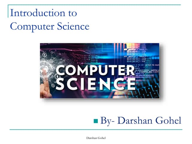 Introduction to computer science