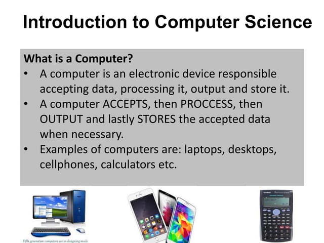 Introduction to computer science