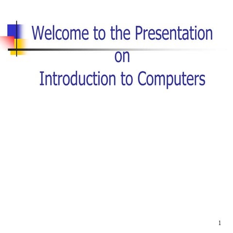 Introduction to Computers system ppt.ppt