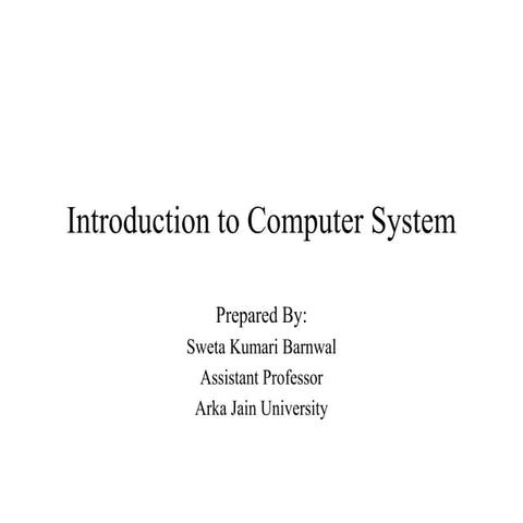 Introduction to computer system | PPT
