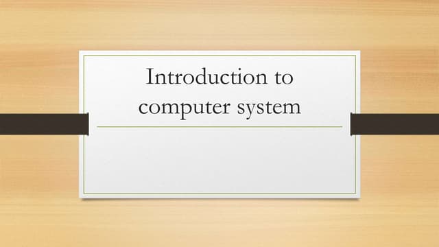 Introduction to computer system.pptx