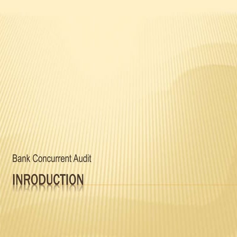 Introduction to concurrent audit