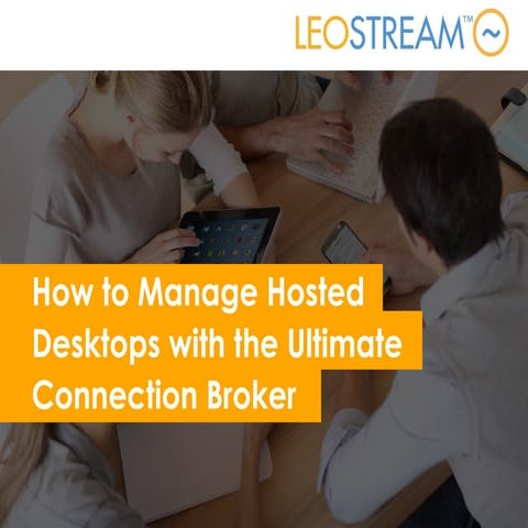 Introduction to Connection Broker Technology