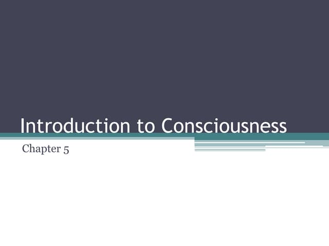 Introduction to consciousness